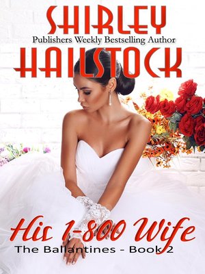 cover image of His 1-800 Wife (The Ballantine Series--Book 2)